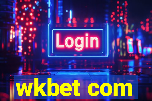 wkbet com